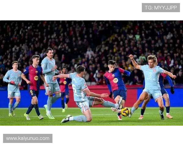 开云前瞻巴萨三将缺阵马竞双枪或碾压进决赛 开云前瞻巴萨三将缺阵马竞双枪或碾压进决赛